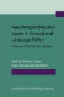 New Perspectives and Issues in Educational Language Policy : In honour of Bernard Dov Spolsky - eBook