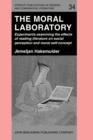 The Moral Laboratory : Experiments examining the effects of reading literature on social perception and moral self-concept - eBook