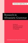 Research in Afroasiatic Grammar : Papers from the Third conference on Afroasiatic Languages, Sophia Antipolis, 1996 - eBook