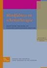 Mindfulness en schematherapie : Praktische training bij persoonlijkheidsproblematiek - eBook