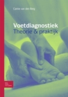 Voetdiagnostiek theorie en praktijk : Theorieboek - eBook
