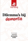 Dilemma's bij dementie : Waarden wegen voor goede zorg - eBook