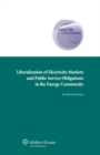 Liberalization of Electricity Markets and the Public Service Obligation in the Energy Community - eBook