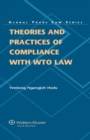 Theories and Practices of Compliance with WTO Law - eBook