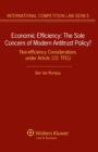 Economic Efficiency : Non-efficiency Considerations under Article 101 TFEU - eBook
