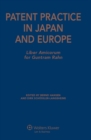 Patent Practice in Japan and Europe : <i>Liber Amicorum</i> for Guntram Rahn - eBook