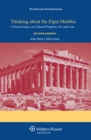 Thinking about the Elgin Marbles : Critical Essays on Cultural Property, Art  and Law - eBook