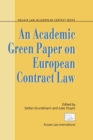 An Academic Green Paper on European Contract Law - eBook
