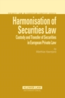 Harmonisation of Securities Law : Custody and Transfer of Securities in European Private Law - eBook