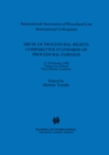 Abuse of Procedural Rights: Comparative Standards of Procedural Fairness : Comparative Standards of Procedural Fairness - eBook
