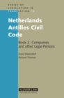 Netherlands Antilles Civil Code : Book 2. Companies and other Legal Persons - eBook
