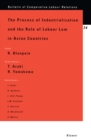 The Process of Industrialization and the Role of Labour Law in Asian Countries - eBook