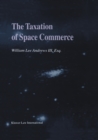 The Taxation of Space Commerce - eBook