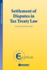 Settlement of Disputes in Tax Treaty Law - eBook