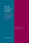 The Tax Treatment of NGOs : Legal, Ethical and Fiscal Frameworks for Promoting NGOs and their Activities - eBook