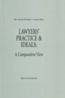 Lawyers' Practice & Ideals: A Comparative View : A Comparative View - eBook