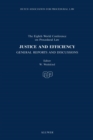 Justice and Efficiency : General Reports and Discussions - eBook