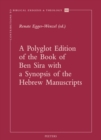 A Polyglot Edition of the Book of Ben Sira with a Synopsis of the Hebrew Manuscripts - eBook