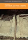 Changing Life in Egyptian Alexandria : The Testimony of the Islamic Cemetery on Kom el-Dikka - eBook