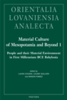 Material Culture of Mesopotamia and Beyond 1 : People and their Environment in First Millennium BCE Babylonia - eBook