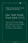 Like Nails Firmly Fixed (Qoh 12 : 11): Essays on the Text and Language of the Hebrew and Greek Scriptures Presented to Peter J. Gentry on the Occasion of His Retirement - eBook