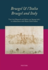 Bruegel & l'Italia / Bruegel and Italy : Proceedings of the International Conference held in the Academia Belgica in Rome, 26-28 September 2019 - eBook