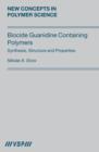 Biocide Guanidine Containing Polymers : Synthesis, Structure and Properties - eBook