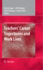 Teachers' Career Trajectories and Work Lives - eBook