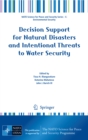 Decision Support for Natural Disasters and Intentional Threats to Water Security - eBook