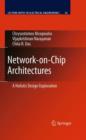 Network-on-Chip Architectures : A Holistic Design Exploration - Book