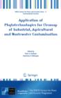 Application of Phytotechnologies for Cleanup of Industrial, Agricultural and Wastewater Contamination - eBook