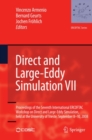 Direct and Large-Eddy Simulation VII : Proceedings of the Seventh International ERCOFTAC Workshop on Direct and Large-Eddy Simulation, held at the University of Trieste, September 8-10, 2008 - eBook