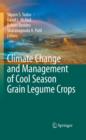 Climate Change and Management of  Cool Season Grain Legume Crops - eBook