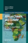 African Climate and Climate Change : Physical, Social and Political Perspectives - eBook