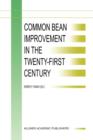 Common Bean Improvement in the Twenty-First Century - Book