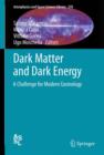 Dark Matter and Dark Energy : A Challenge for Modern Cosmology - Book