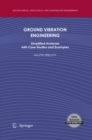 Ground Vibration Engineering : Simplified Analyses with Case Studies and Examples - eBook