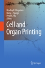 Cell and Organ Printing - eBook