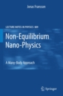 Non-Equilibrium Nano-Physics : A Many-Body Approach - eBook