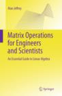 Matrix Operations for Engineers and Scientists : An Essential Guide in Linear Algebra - eBook