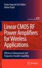 Linear CMOS RF Power Amplifiers for Wireless Applications - Book