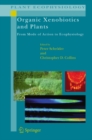 Organic Xenobiotics and Plants : From Mode of Action to Ecophysiology - eBook