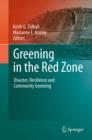 Greening in the Red Zone : Disaster, Resilience and Community Greening - eBook