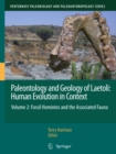 Paleontology and Geology of Laetoli: Human Evolution in Context : Volume 2: Fossil Hominins and the Associated Fauna - eBook