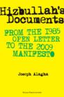 Hizbullah's Documents : From the 1985 Open Letter to the 2009 Manifesto - eBook