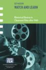 Watch and Learn : Rhetorical Devices in Classroom Films after 1940 - eBook