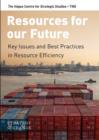 Resources for our Future : Key Issues and Best Practices in Resource Efficiency - eBook