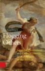 Flogging Others : Corporal Punishment and Cultural Identity from Antiquity to the Present - eBook