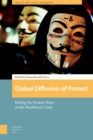 Global Diffusion of Protest : Riding the Protest Wave in the Neoliberal Crisis - eBook