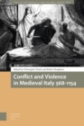 Conflict and Violence in Medieval Italy 568-1154 - eBook